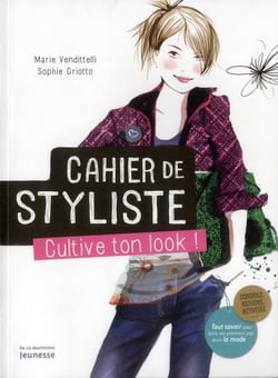 Cahier de styliste - cultive ton look !