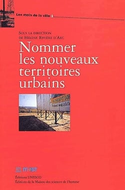Nommer les nouveaux territoires urbains