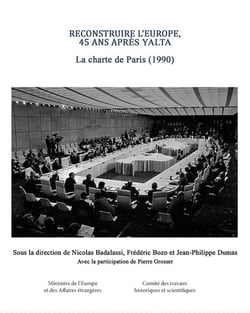 Reconstruire l'Europe 45 ans après Yalta - la charte de Paris (1990)