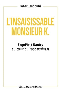 L'insaisissable Monsieur K.