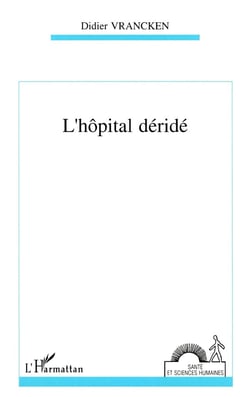 L'hôpital déridé : Action organisée et compétence éthique en gériatrie