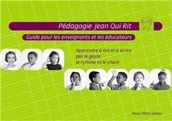 Pédagogie Jean qui rit - Guide pour les enseignants et les éducateurs