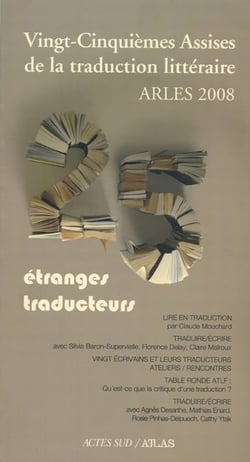 Vingt-cinquièmes assises de la traduction littéraire 2008