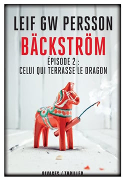 Bäckström Tome 2 - celui qui terrasse le dragon