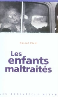 Les enfants maltraités