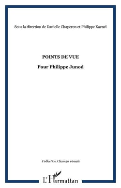 Points de vue - pour philippe junod