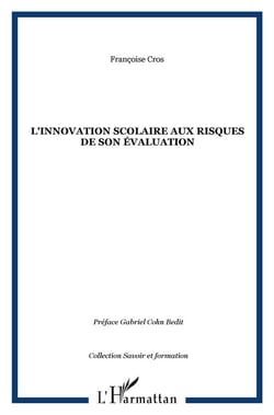 L'innovation scolaire aux risques de son évaluation