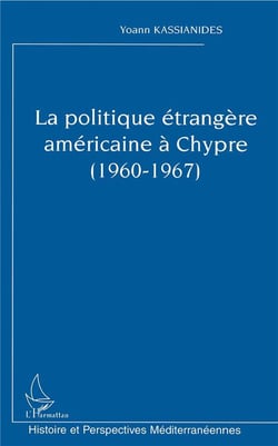 La politique etrangere americaine a chypre (1960-1967)