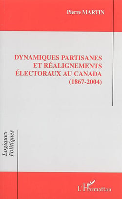 Dynamiques partisanes et réalignements électoraux au canada (1867 - 2004)