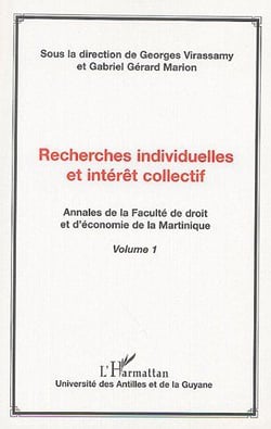 Recherches individuelles et interet collectif - annales de la faculte de droit et d'economie de la m