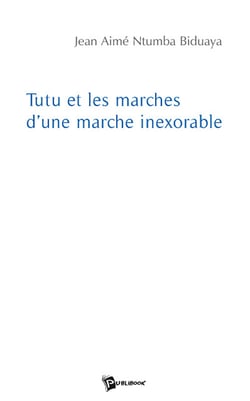 Tutu et les marches d'une marche inexorable