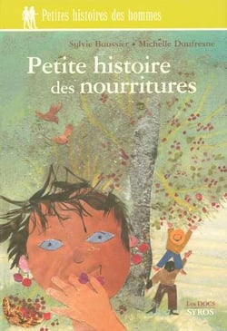 Petite histoire des nourriture