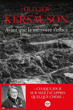 Avant que la mémoire s'efface : Quelques propos maritimes