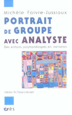 Portrait de groupe avec analyste - des enfants polyhandicapés en institution
