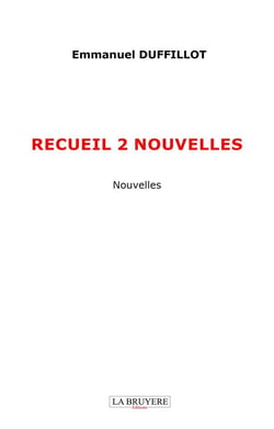 Recueil 2 nouvelles