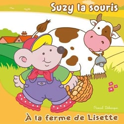 Suzy la souris - à la ferme de lisette