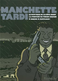 Tardi/Manchette - coffret