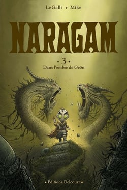 Naragam Tome 3 : dans l'ombre de Geön