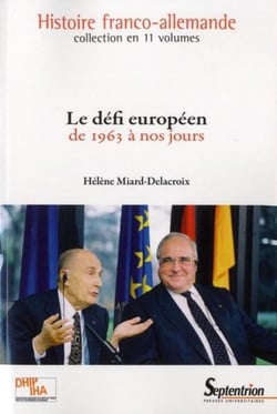 Le défi européen : de 1963 à nos jours