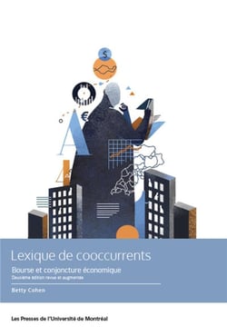 Lexique de cooccurrents, 2e edition revue et augmentee - bourse et conjoncture economique (2e édition)