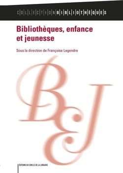 Bibliothèques, enfance et jeunesse