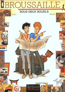 Broussaille Tome 4 : sous deux soleils