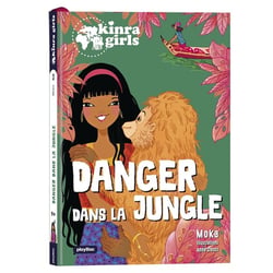 Kinra girls, destination mystère Tome 3 : danger dans la jungle