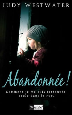 ABANDONNEE !