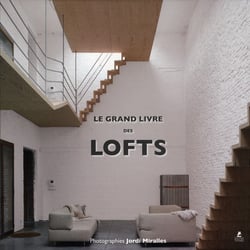 Le grand livre des lofts