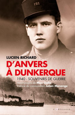 D'Anvers à Dunkerque - 1940 - souvenirs de guerre