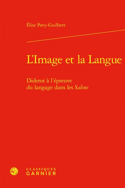 L'Image et la Langue : Diderot à l'épreuve du langage dans les Salons