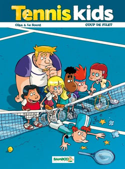 Tennis kids Tome 2 : coup de filet