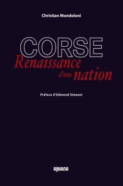 Corse - renaissance d'une nation