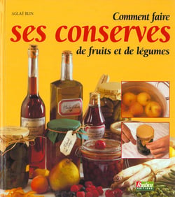 Comment faire ses conserves