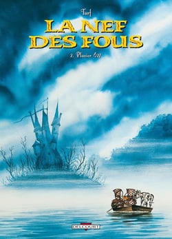 La nef des fous Tome 2 : Pluvior 627