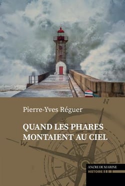 Quand les phares montaient au ciel