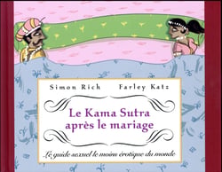 Le Kama Sutra Apres Le Mariage