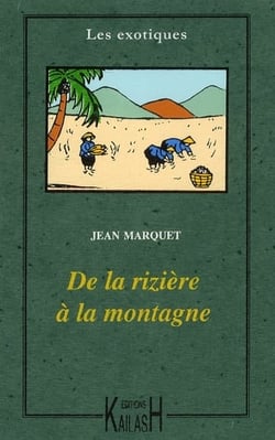 De la rizière à la montagne