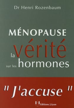 Ménopause - la vérité sur les hormones
