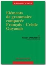 Élément de grammaire comparée français-créole guyanais