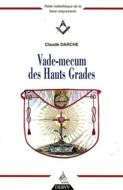 Vade-mecum des Hauts Grades