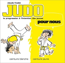 Judo pour nous - ceinture blanche, cainture jaune