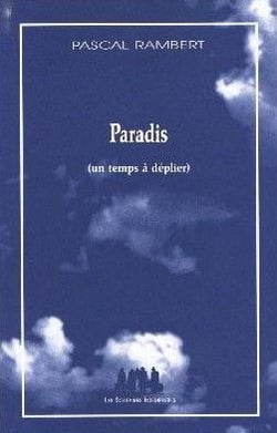 Paradis (un temps à déplier)