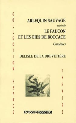 Arlequin sauvage - le faucon et les oies de boccace