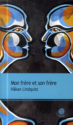 Mon frère et son frère