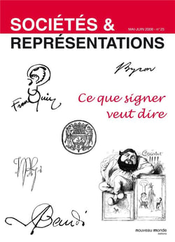 SOCIETE ET REPRESENTATIONS n.25 : mai-juin 2008 - ce que signer veut dire