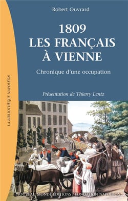 1809, les français à Vienne - chronique d'une occupation