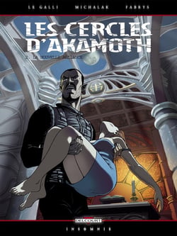 Les Cercles d'Akamoth T02 - La Nouvelle alliance