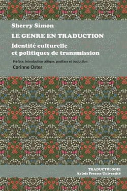 Le genre en traduction : identité culturelle et politiques de transmission
