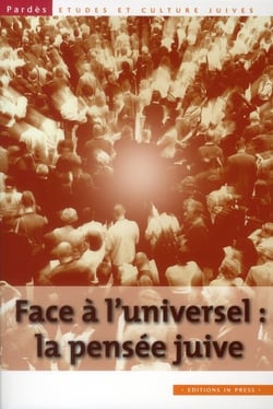 Revue Pardès : face à l'universel : la pensée juive